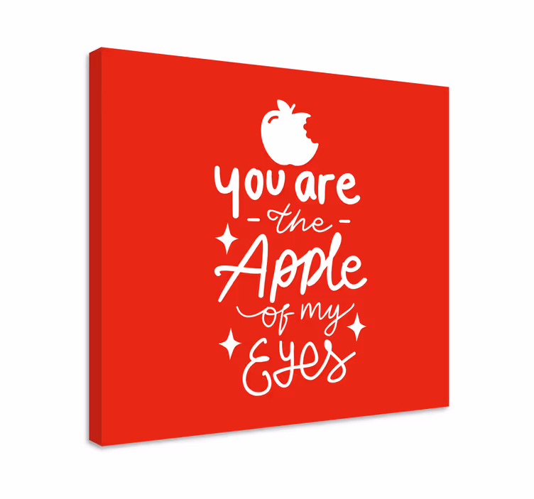 Kanvas citat du är mitt äpple - Tenstickers