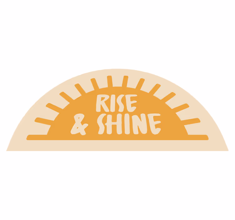 Text rise and shine Vinylmatta badrum - Tenstickers