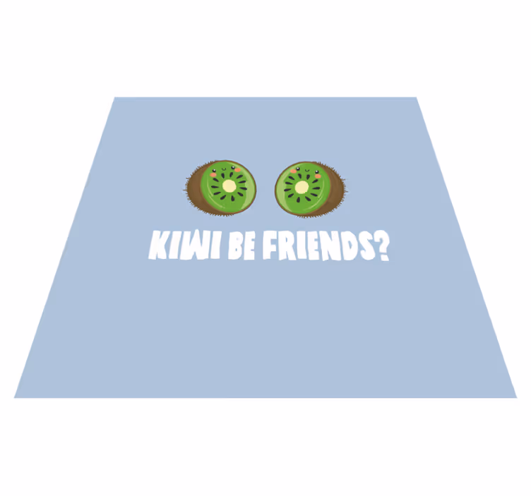 Vinylmattor med fraser roliga citat med kiwis - Tenstickers
