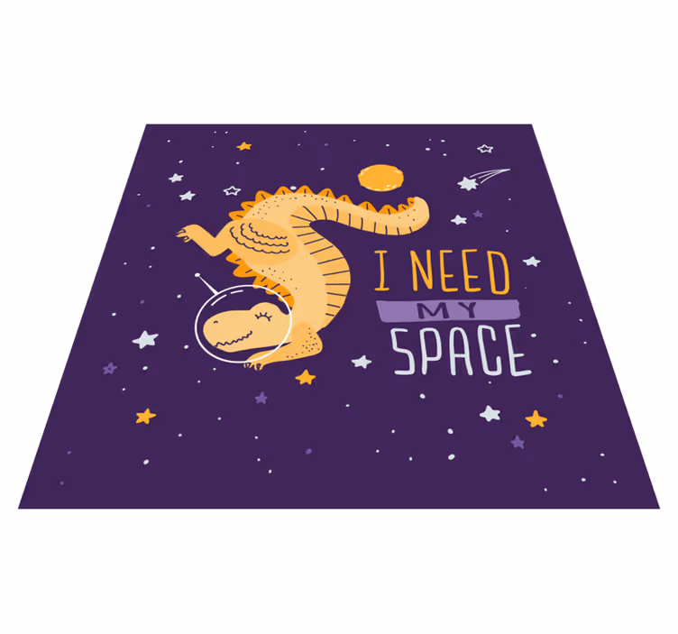 Jag behöver min rymd dinosaurie vinylmatta - Tenstickers