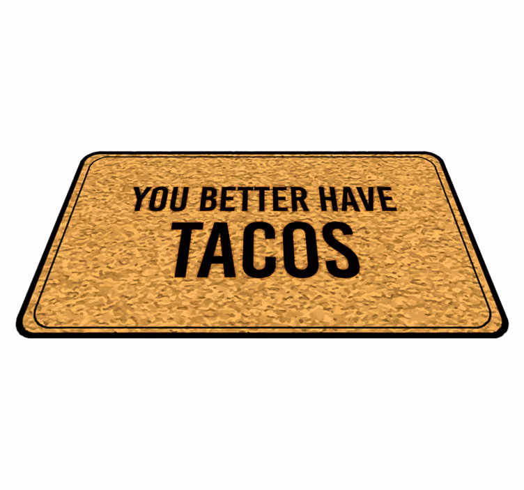 Tacos välkomstmeddelande Vinylmattor med fraser - Tenstickers