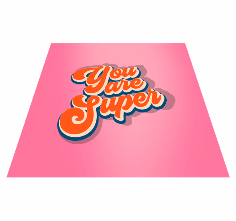 Du är super citat design sovrum matta - Tenstickers