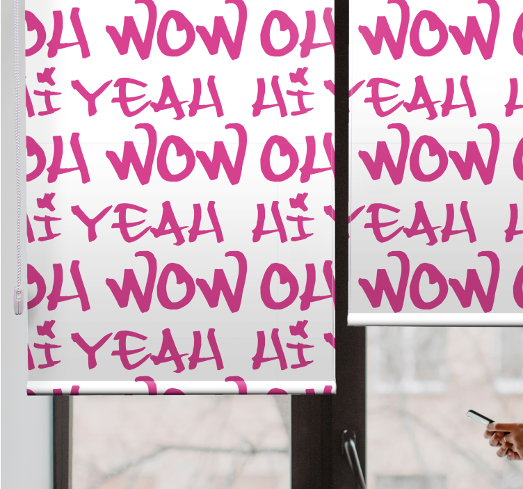 Oh wow hej ja tonårsRullgardin - Tenstickers