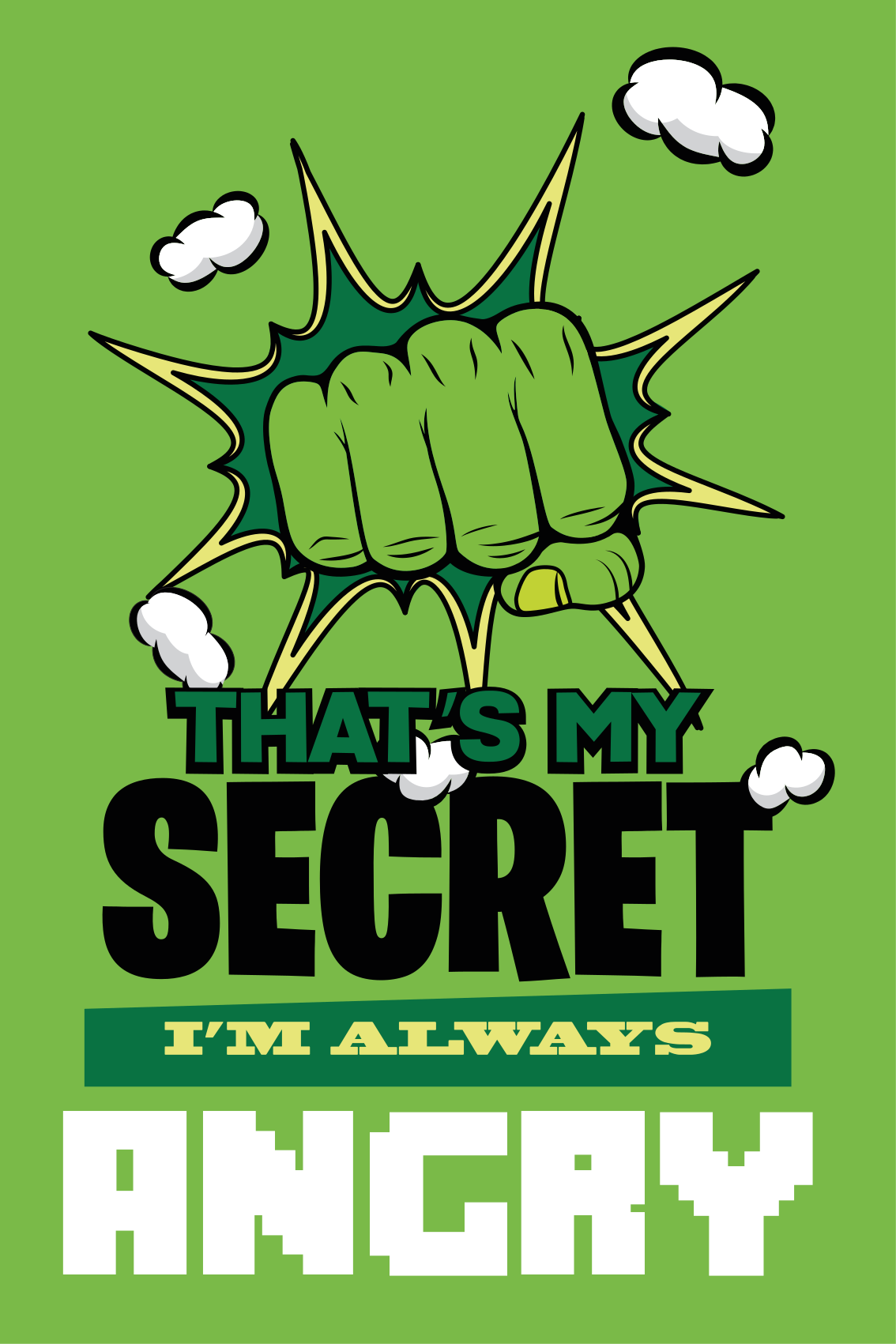 Poster ungfödd jag är alltid arg - Tenstickers