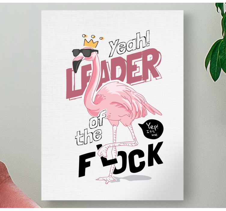 Flamingo rolig citat design djur kanfas - Tenstickers