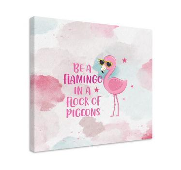 Vara en flamingo trevlig citat djur canvas - Tenstickers