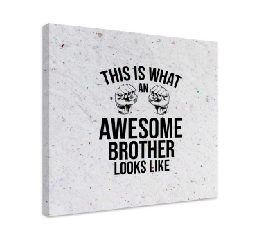 Fantastisk bror roliga citat canvas tavla citat canvas tavla - Tenstickers