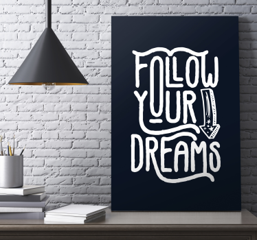 Följ dina drömmar inspirerandecanvas tavla - Tenstickers