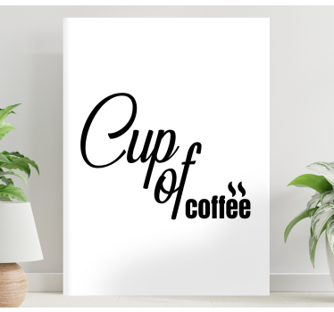 Kanvas citat kopp av kaffe - Tenstickers