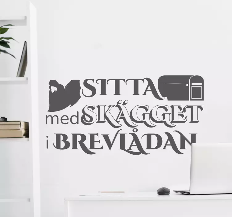 Sitta med skägget i brevlådan saying sticker - Tenstickers
