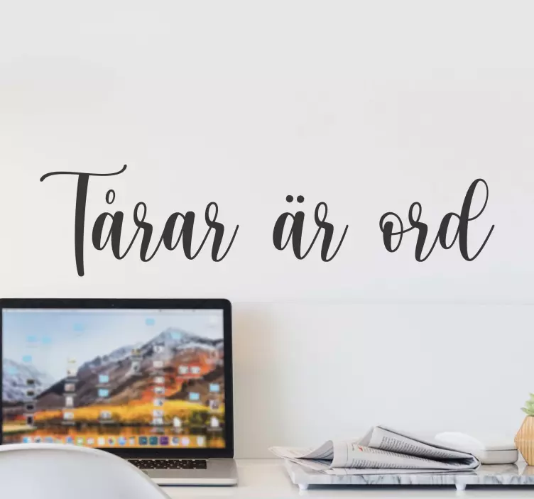 Tårar är ord text vägg klistermärke - Tenstickers