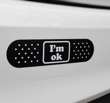 Bil klistermärke i'm okay plåster - Tenstickers