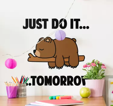 Gör det i morgon väggkonst klistermärke - Tenstickers
