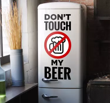 Röra inte min ölkylskåp - Tenstickers