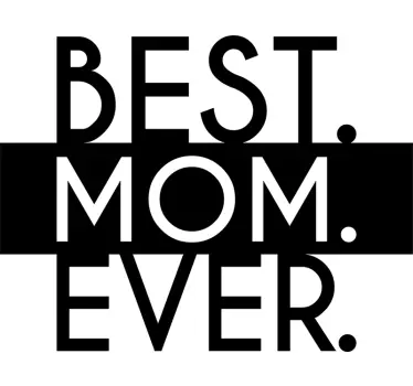 Bästa mamma någonsin t-shirt mors dag - Tenstickers