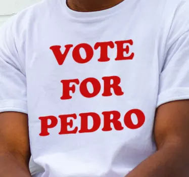 "rösta på pedro" t-shirt - Tenstickers