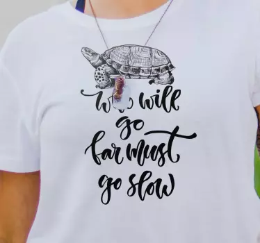 Sköldpadds inspirerande citat t-shirt - Tenstickers