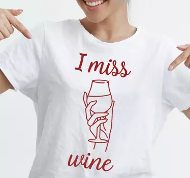 T-shirt jag saknar vin hand - Tenstickers