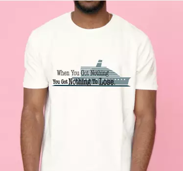 Titanic film motiverande citat t-shirt - Tenstickers
