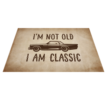 Jag är inte gammal Vinylmattor med fraser - Tenstickers
