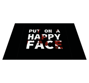 Sätta på ansiktet Vinylmattor med fraser - Tenstickers